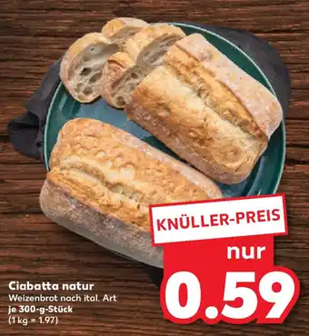 Kaufland Ciabatta natur Angebot