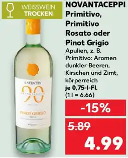 Kaufland NOVANTACEPPI Primitivo, Primitivo Rosato oder Pinot Grigio Angebot
