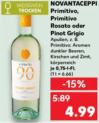 Kaufland NOVANTACEPPI Primitivo, Primitivo Rosato oder Pinot Grigio Angebot