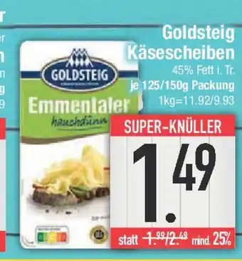 E-Center Goldsteig Käsescheiben Angebot