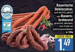 E-Center Bayerische Debrecziner oder Bauern- bratwurst Angebot