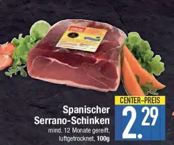 E-Center Spanischer Serrano-Schinken Angebot