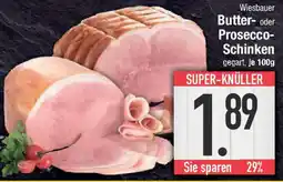 E-Center Wiesbauer Butter- oder Prosecco- Schinken Angebot