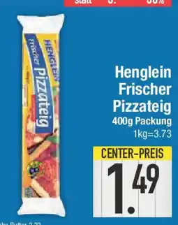 E-Center Henglein Frischer Pizzateig Angebot