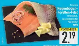 E-Center Frisches Regenbogen- Forellen-Filet Angebot