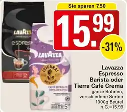 WEZ Lavazza Espresso Barista oder Tierra Café Crema Angebot