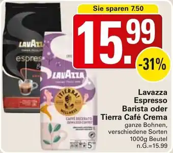 WEZ Lavazza Espresso Barista oder Tierra Café Crema Angebot