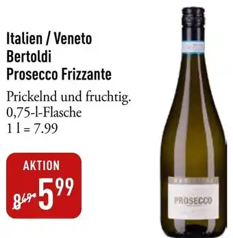 Galeria Markthalle Italien / Veneto Bertoldi Prosecco Frizzante Angebot