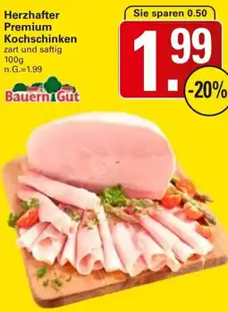 WEZ Bauern Gut Herzhafter Premium Kochschinken Angebot