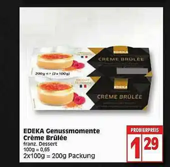 Edeka Edeka Genussmomente Creme Brulee Angebot