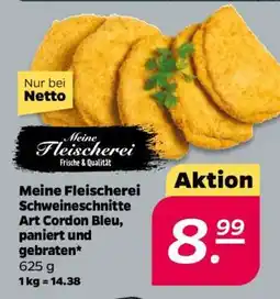 NETTO Meine Fleischerei Schweineschnitte Art Cordon Bleu, paniert und gebraten Angebot