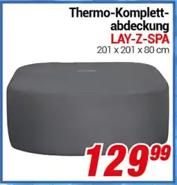 CENTERSHOP Thermo-Komplettabdeckung LAY-Z-SPA Angebot