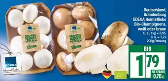 Edeka Deutschland, Brandenburg EDEKA Heimatliebe Bio-Champignons, weiß oder braun Angebot
