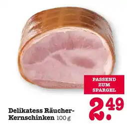 E-Center Delikatess räucher-kernschinken Angebot