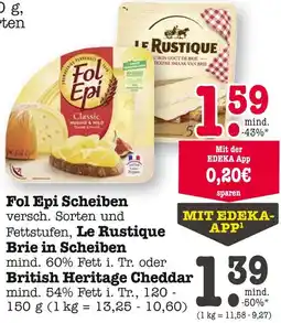 E-Center Fol epi fol epi scheiben oder le rustique brie in scheiben oder british heritage cheddar Angebot