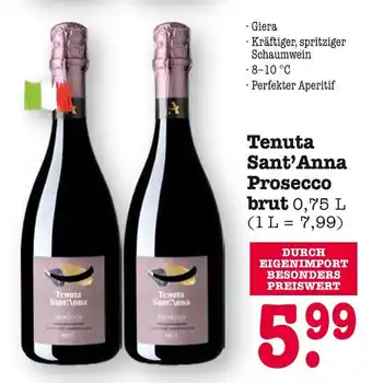 E-Center Tenuta sant’anna prosecco brut 0,75 l Angebot