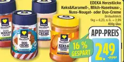 Edeka EDEKA Herzstücke Keks&Karamell-, Milch-Haselnuss-, Nuss-Nougat- oder Duo-Creme Angebot