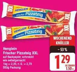 Edeka Henglein Frischer Pizzateig XXL Angebot