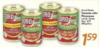 inkoop Oro di Parma Tomaten oder Pizzasauce Angebot
