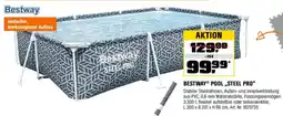 OBI BESTWAY POOL ,,STEEL PRO" Angebot
