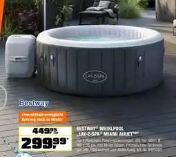 OBI BESTWAY WHIRLPOOL LAY-Z-SPA MIAMI AIRJET Angebot