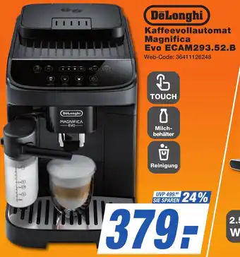 K+B Expert DeLonghi Kaffeevollautomat Magnifica Evo ECAM293.52.B Angebot