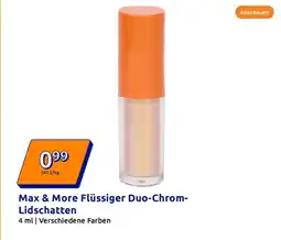 Action Max & more flüssiger duo-chrom-lidschatten Angebot