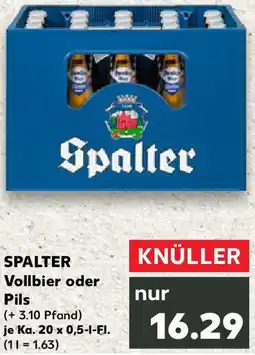 Kaufland SPALTER Vollbier oder Pils Angebot