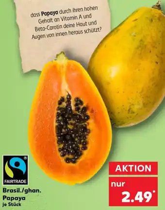 Kaufland Brasil./ghan. Papaya Angebot