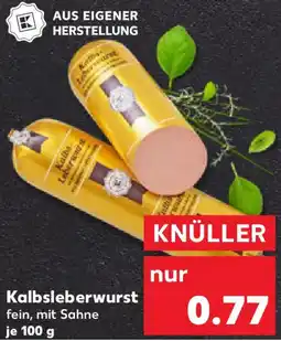 Kaufland Kalbsleberwurst Angebot