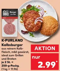 Kaufland K-PURLAND Kalbsburger Angebot