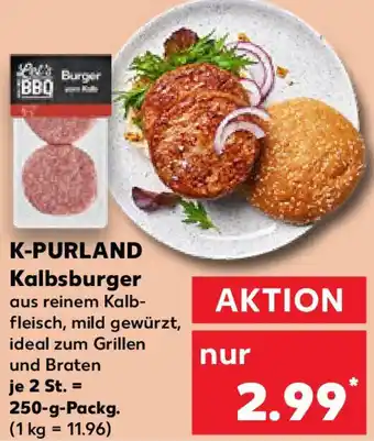 Kaufland K-PURLAND Kalbsburger Angebot