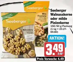 AEZ Seeberger Walnusskerne oder milde Pinienkerne Angebot