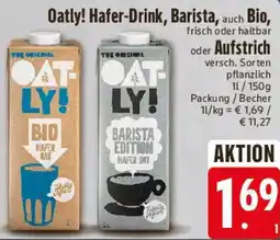 Edeka Oatly! Hafer-Drink, Barista, auch Bio oder Aufstrich Angebot