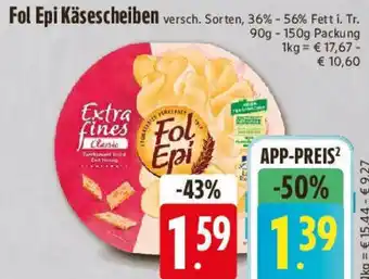 E-Center Fol Epi Käsescheiben Angebot