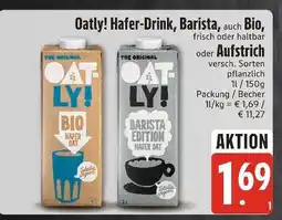 Edeka Xpress Oatly! hafer-drink, barista, auch bio oder aufstrich Angebot