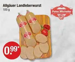 V Markt Peter micheler allgäuer landleberwurst Angebot