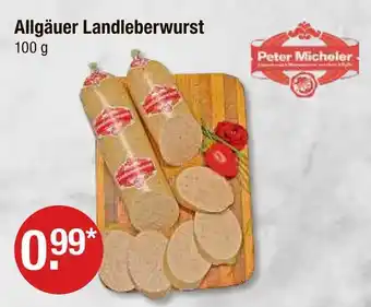 V Markt Peter micheler allgäuer landleberwurst Angebot