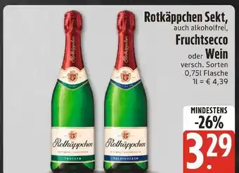 Edeka Xpress Rotkäppchen sekt, fruchtsecco oder wein Angebot