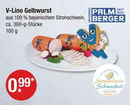 V Markt Palmberger v-lino gelbwurst Angebot