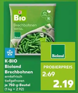 Kaufland K-bio bioland brechbohnen Angebot