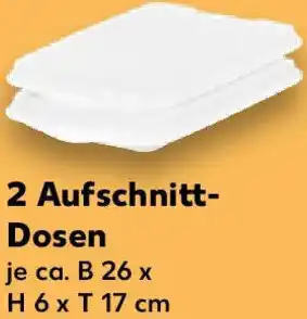 Kaufland 2 Aufschnitt Dosen Angebot