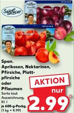 Kaufland Span. Aprikosen, Nektarinen, Pfirsiche, Plattpfirsiche oder Pflaumen Angebot