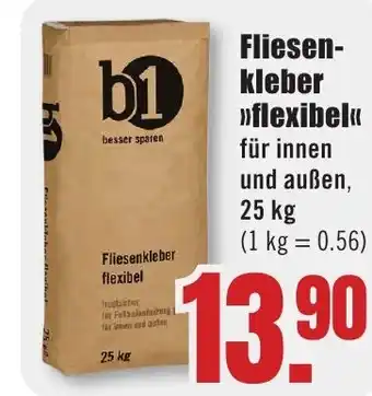 B1 Discount Baumarkt b1 Fliesen- kleber >>flexibel<< Angebot