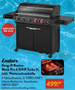 Aldi Süd Enders Gasgrill Boston Black Pro 6 SIKR Turbo II, inkl. Wetterschutzhülle Angebot