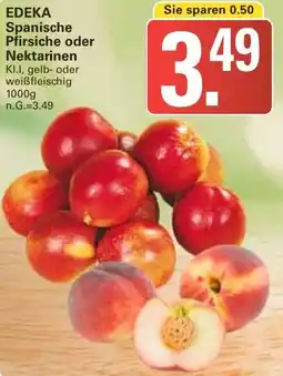 WEZ EDEKA Spanische Pfirsiche oder Nektarinen Angebot