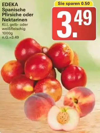 WEZ EDEKA Spanische Pfirsiche oder Nektarinen Angebot