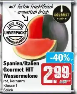 Hit Spanien/Italien Gourmet HIT Wassermelone Angebot