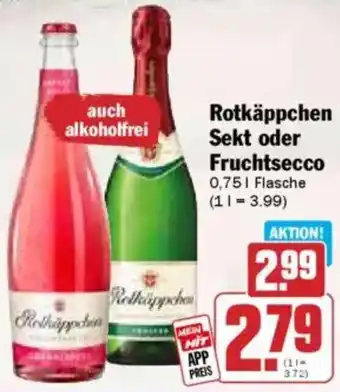 Hit Rotkäppchen Sekt oder Fruchtsecco Angebot