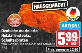 Hit Deutsche marinierte Holzfällersteaks, Schulterbraten Angebot